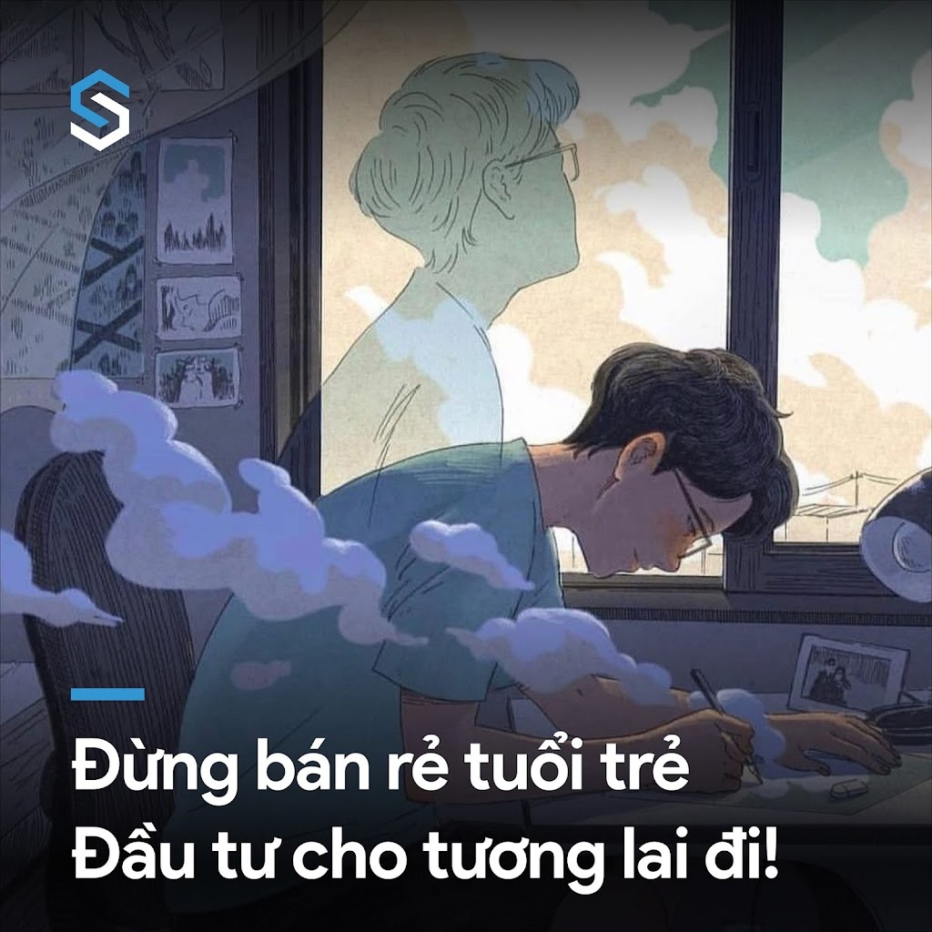 ĐỪNG BÁN RẺ TUỔI TRẺ, ĐẦU TƯ CHO TƯƠNG LAI ĐI!